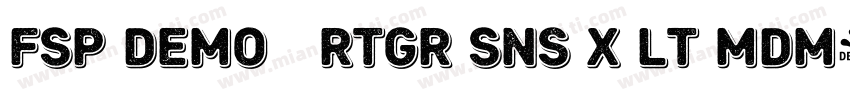 FSP DEMO   rtgr Sns x lt Mdm字体转换